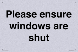 Please ensure windows are shut